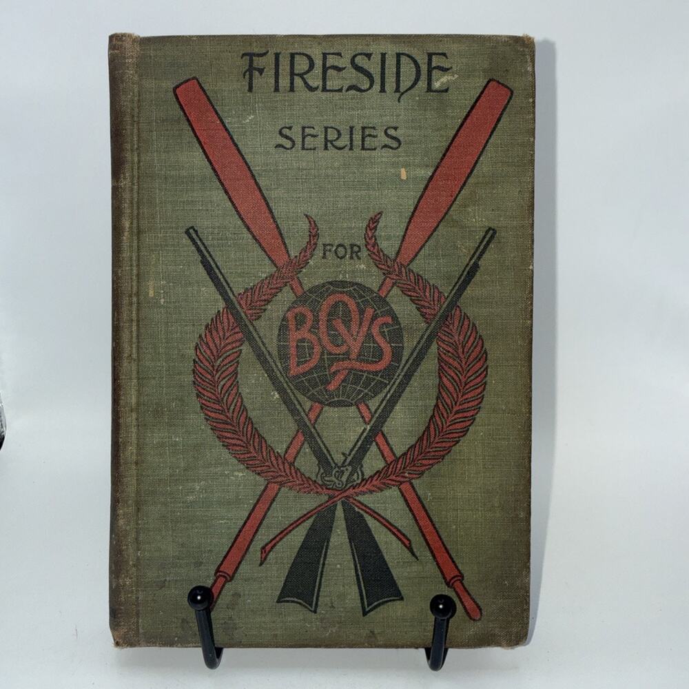 Fireside Series for Boys, Life Of Daniel Boone & Others, Antique HC, Late 1800’s